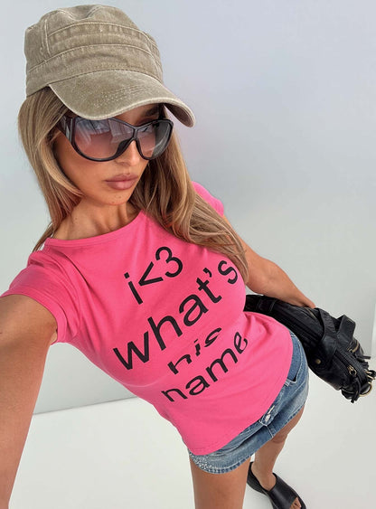 What's His Name Graphic Top Hot Pink