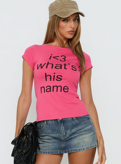 What's His Name Graphic Top Hot Pink