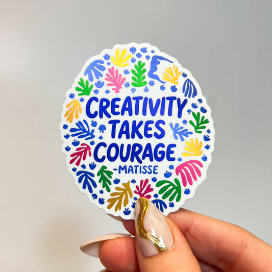 Creativity Takes Courage Sticker | Artist Matisse Sticker