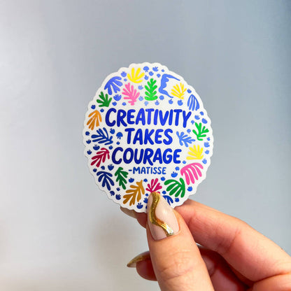 Creativity Takes Courage Sticker | Artist Matisse Sticker